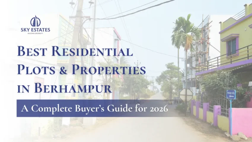 Best Residential Plots & Properties in Berhampur